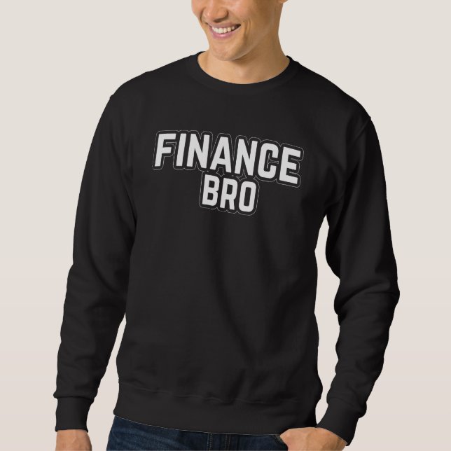 Moletom Finance Bro  Investment Banker Finance Student (Frente)