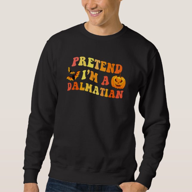 Moletom Fingir Que Eu Sou Um Traje De Halloween Dalmatian  (Frente)