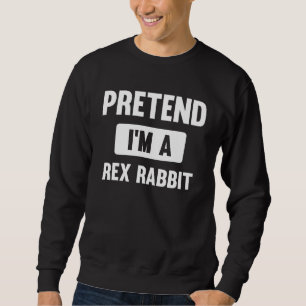 Moletom Fingir que sou um fato de coelho Rex para o Hallow