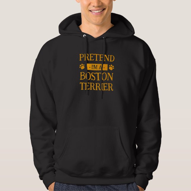 Moletom Fingir que sou um porco moribundo de Boston Terrie (Frente)
