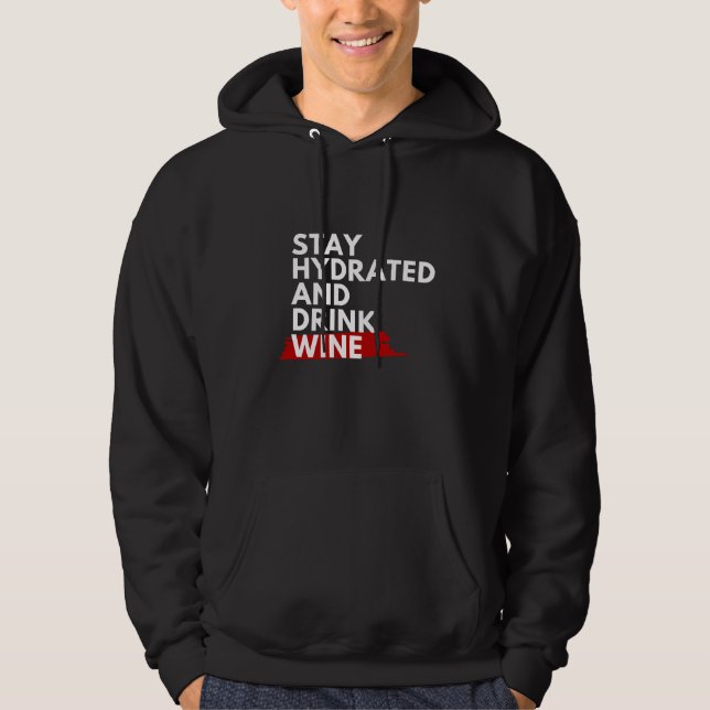 Moletom Fique hidratado e beba vinho (Frente)