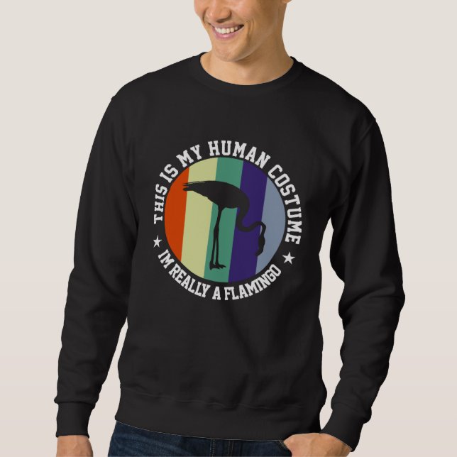 Moletom Flamingo   This Is My Human Costume (Frente)