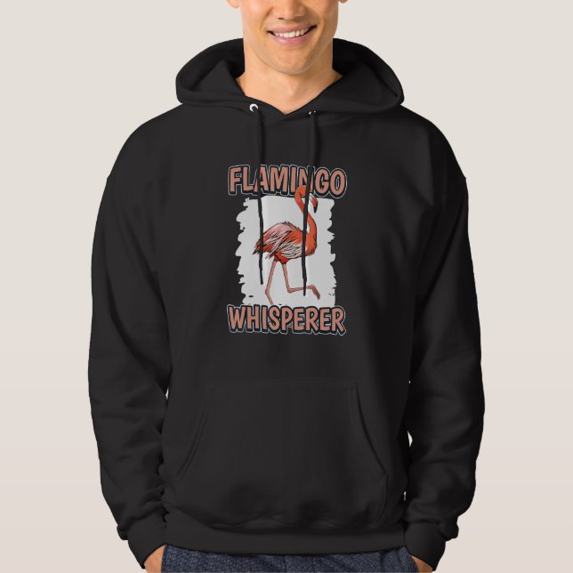 Moletom Flamingo Whisperer Bird Quote Flamingos (Frente)