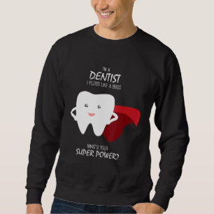 Moletom Flor Como Dentista De Chefe