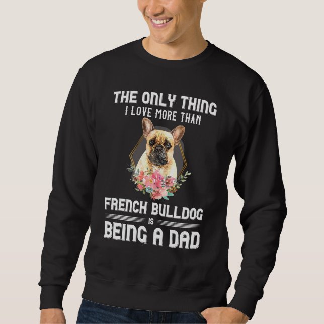 Moletom Floral French Bulldog Puppy Owner Dog Parent Dad F (Frente)
