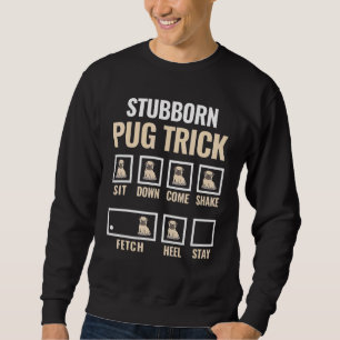 Moletom Formação De Cães Stubborn Pug Tricks Canine Pet Tr