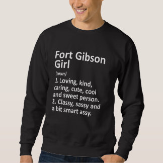 Moletom Fort Gibson Girl Ok Oklahoma Funny City Home Roots