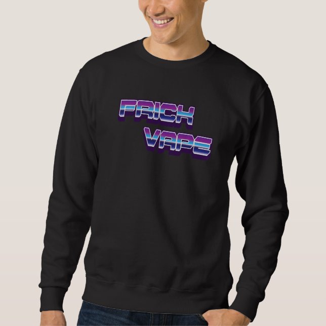 Moletom Frick Vape Anti Vaping Não Vape Frick Vape   (Frente)