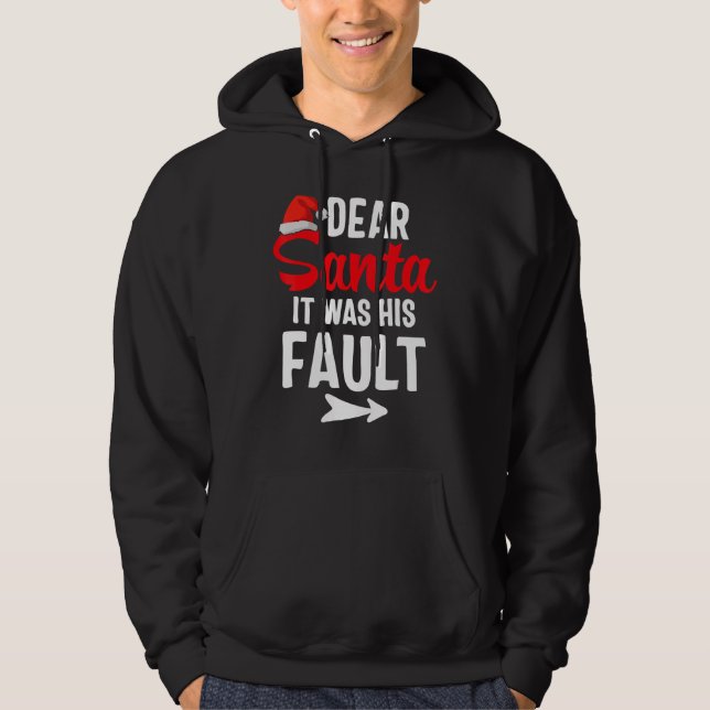 Moletom Funny Christmas Couples Shirts Dear Santa It Was H (Frente)