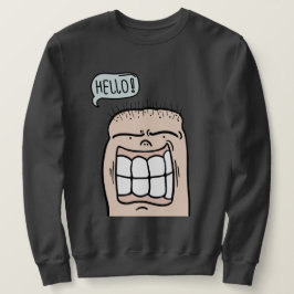 Moletom Funny face says hello big smile cartoon