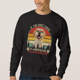 Moletom Funny Labrador Retriever Dog Proprietário Vintage 