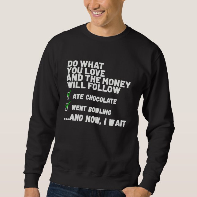 Moletom Funny  Mens Womens Christian Prayed Went Bowling   (Frente)