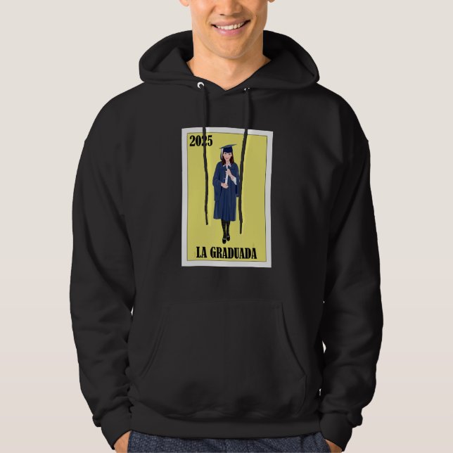 Moletom Funny Mexican Design for Graduation - La Graduada  (Frente)