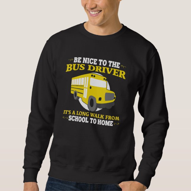 Moletom Funny School Bus Driver Quotes For Men Cool Bus Bu (Frente)