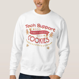 Moletom Funny Tech Support I'm Here To Delete Your Cookies