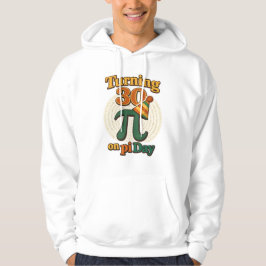 Moletom Funny Turning 30 on Pi Day Birthday Hoodie 