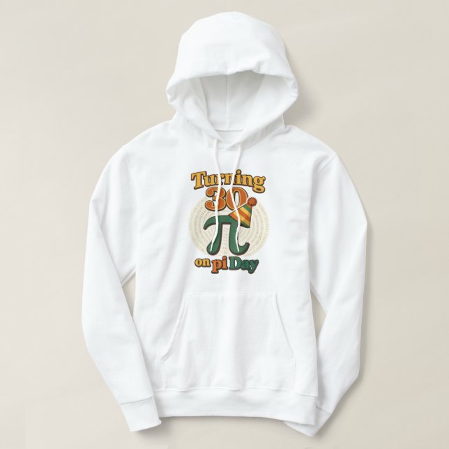 Moletom Funny Turning 30 on Pi Day Birthday Hoodie  (Frente do Design)