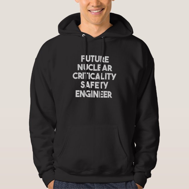 Moletom Future Nuclear Criticality Safety Engineer (Frente)