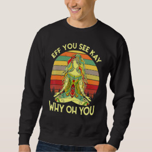 Moletom Garota Tatuada Vintage Eff You See Kay Why Oh You