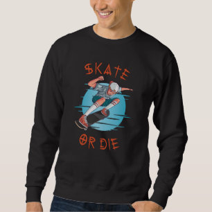 Moletom Garoto Skatista Skate ou Morra