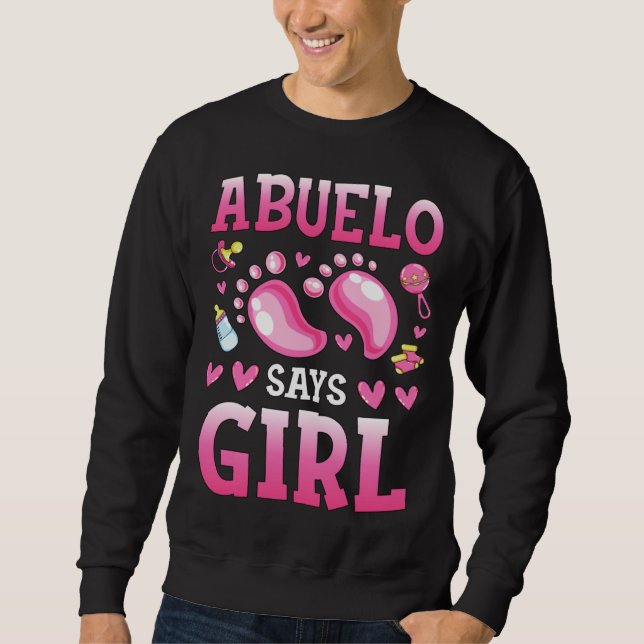 Moletom Gender Reveal Abuelo Says Girl Baby Matching Famil (Frente)