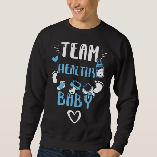 Moletom Gender Reveal Team Healthy Baby  Baby Boy Sayings (Frente)
