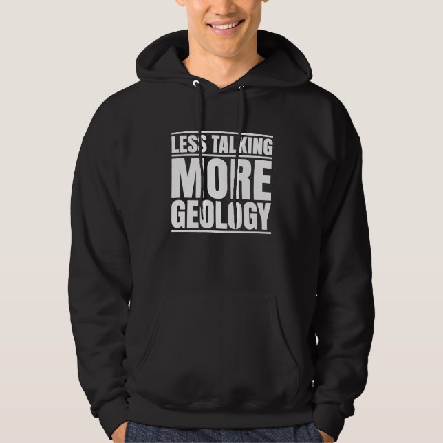 Moletom Geologist Less Talking Geology (Frente)