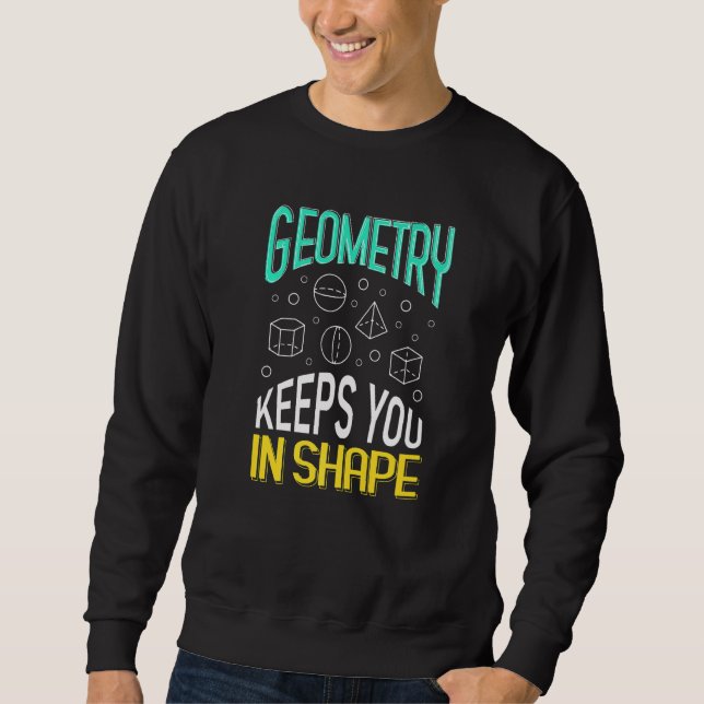 Moletom Geometria Mantém Você Em Forma Matemática Geometri (Frente)