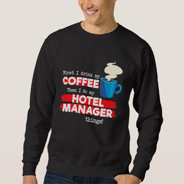 Moletom Gerente de Hotel & Dito de Apreciação de Café (Frente)