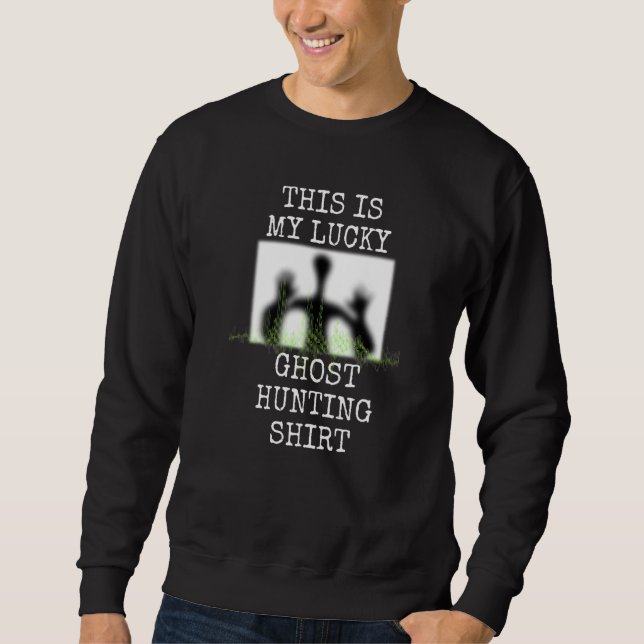 Moletom Ghost Hunter Paranormal Ghost Hunting Lucky (Frente)