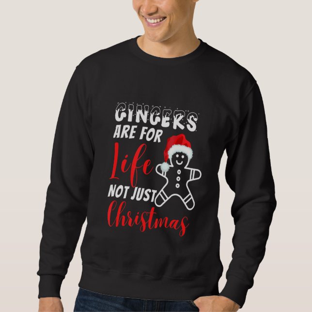 Moletom Gingers are for life not just for christmas, Ginge (Frente)