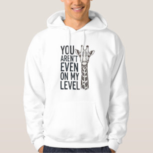 Moletom Girafa Engraçada Você Nem Está no Meu Nível Camise