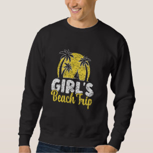 Moletom Girlu2019S Beach Trip Friends Gir