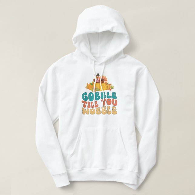 Moletom Gobble Até Que Você Acaba A Ação De Graças Da Turq (Frente do Design)
