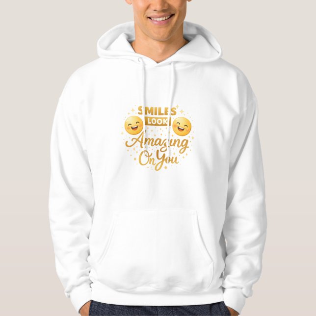 Moletom Gold Smiles Look Amazing On You Hoodie (Frente)