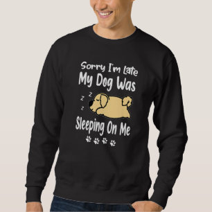 Moletom Golden Retriever Desculpe o Atraso Meu Cachorro Es