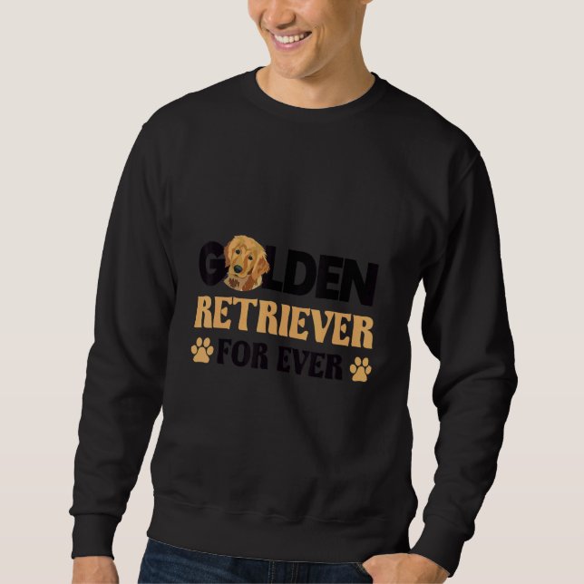Moletom Golden retriever for ever dog   idea (Frente)