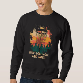 Moletom Golf De Disco Agora Pergunte Mais Tarde Golfer Hum