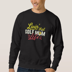 Moletom Golf Mãe Engraçado Esportes Legal Dia das Mães Liv