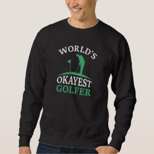 Moletom Golfer mais Okayest do Mundo