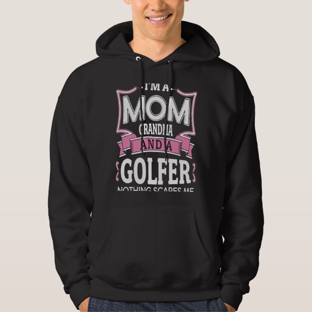 Moletom Golfs Golfer Vovó Mãe Sem Medo Roupa (Frente)