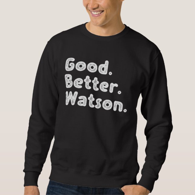 Moletom Good better Watson (Frente)