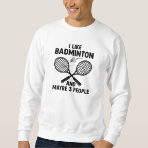 Moletom Gosto De Badminton E Talvez De 3 Pessoas