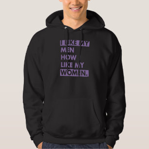 Moletom Gosto Dos Meus Homens Como Gosto Das Minhas Mulher