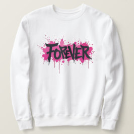 Moletom Grafite rosa quente "FOREVER"