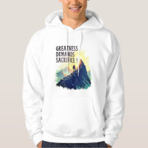 Grandeza Exige Sacrifício Hoodie – Motivacional