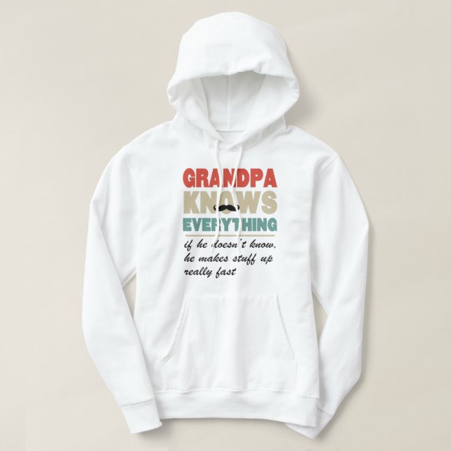 Moletom Grandpa knows everything shirt (Frente do Design)