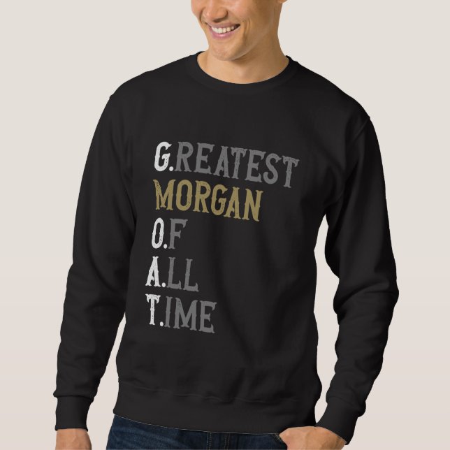 Moletom Greatest Morgan of all time  GOAT  Morgan (Frente)