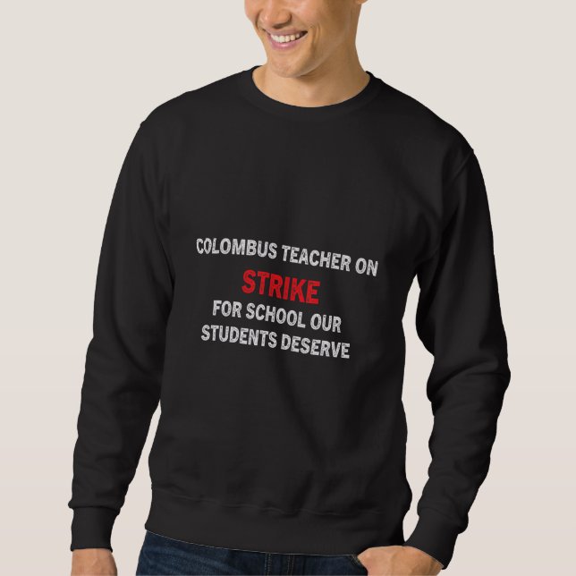 Moletom Greve de Professores de Ensino Escolar Columbus Oh (Frente)