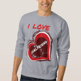 Moletom Grunge Style I Love My Girlfriend Heart Design